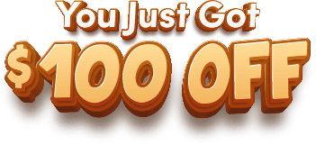 You Just Got $100 off