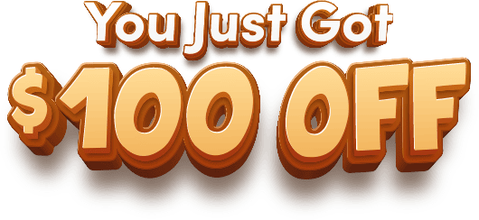 You Just Got $100 off