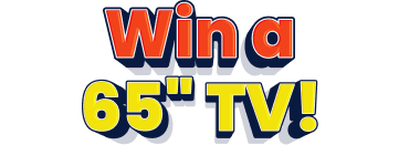 Win a 65" TV!